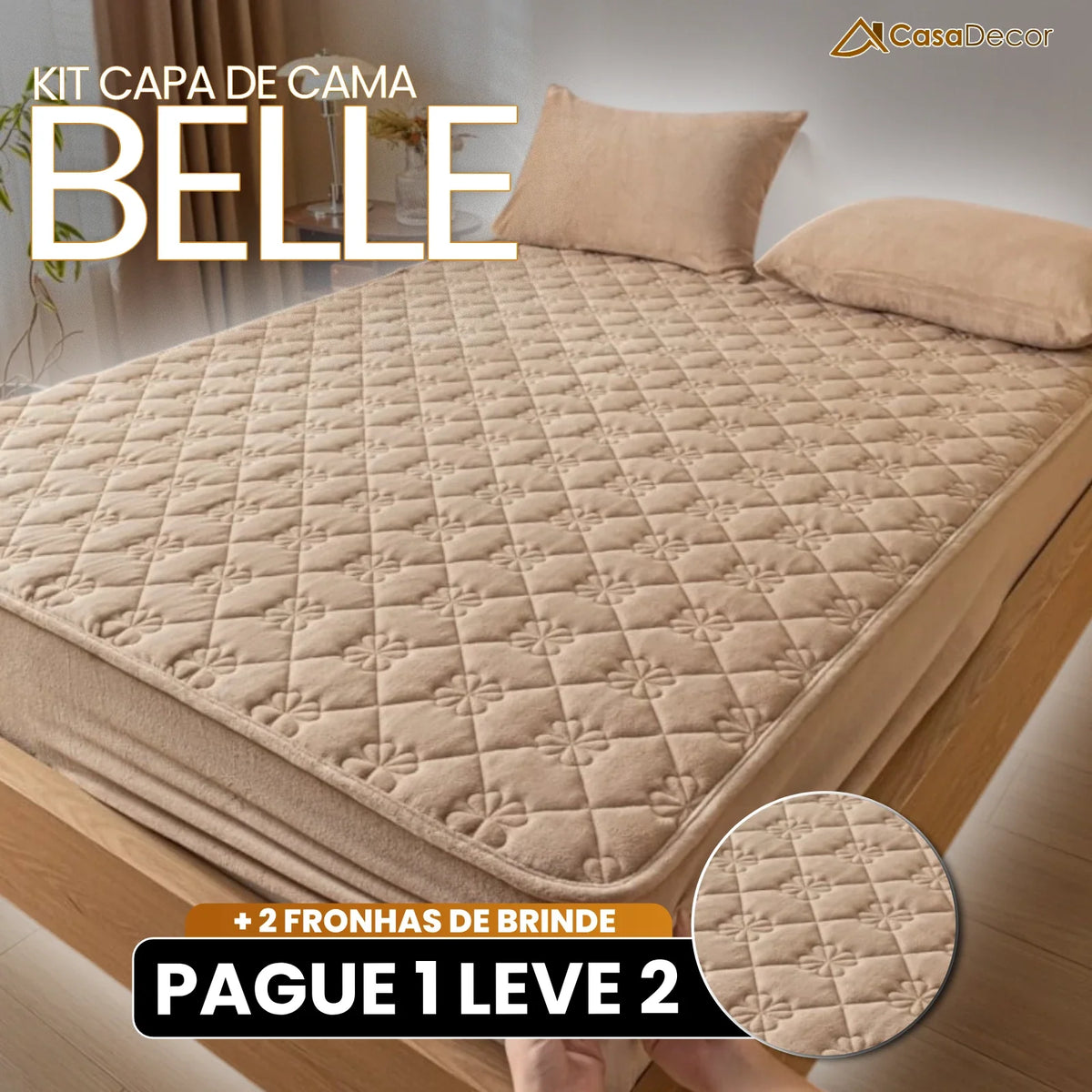 [Pague 1, Leve 2] Capa de Cama Belle (Aconchego em Um Só Lugar!) + BRINDE: 2 Fronhas