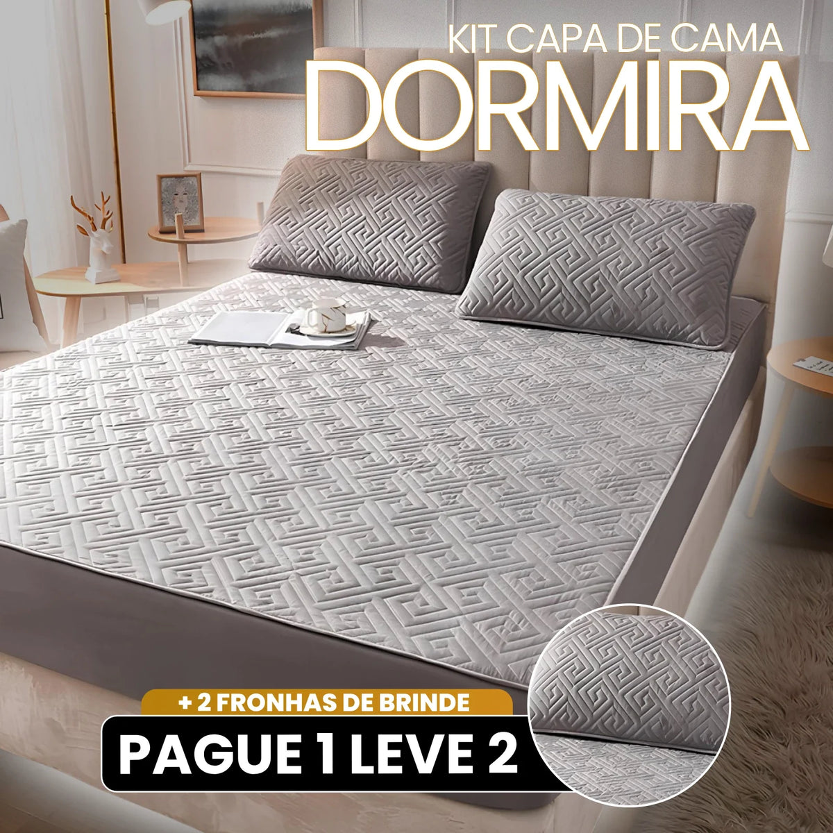 [Pague 1, Leve 2] Capa de Cama Dormira (Aquele Toque de Elegância Que Te Aquece!) + BRINDE: 2 Fronhas