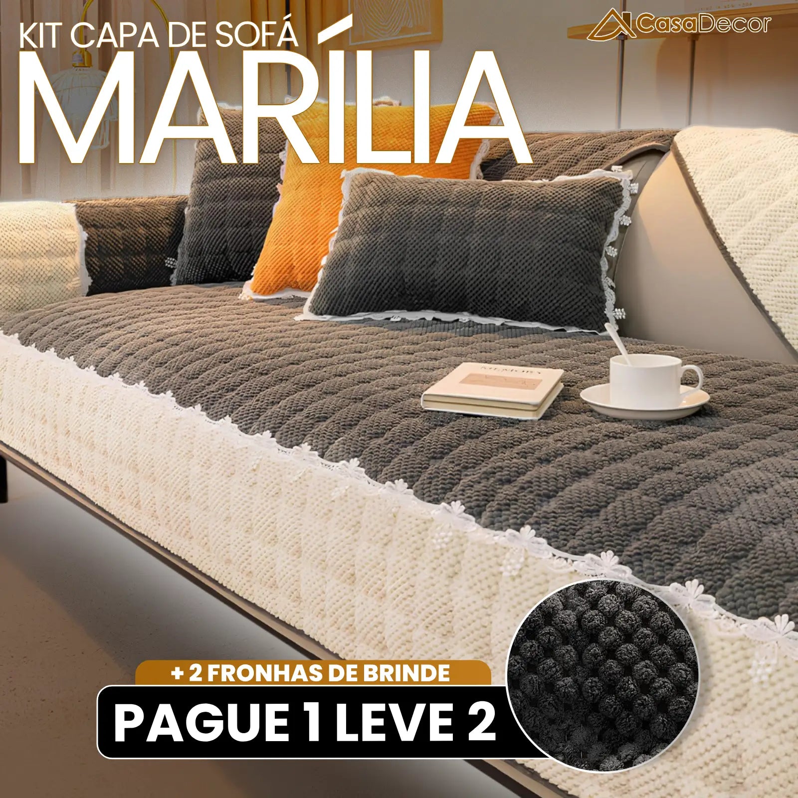 [Pague 1, Leve 2] Capa de Sofá Marília (Beleza e Conforto Que Abraçam Seu Sofá!) + BRINDE: 2 Almofadas