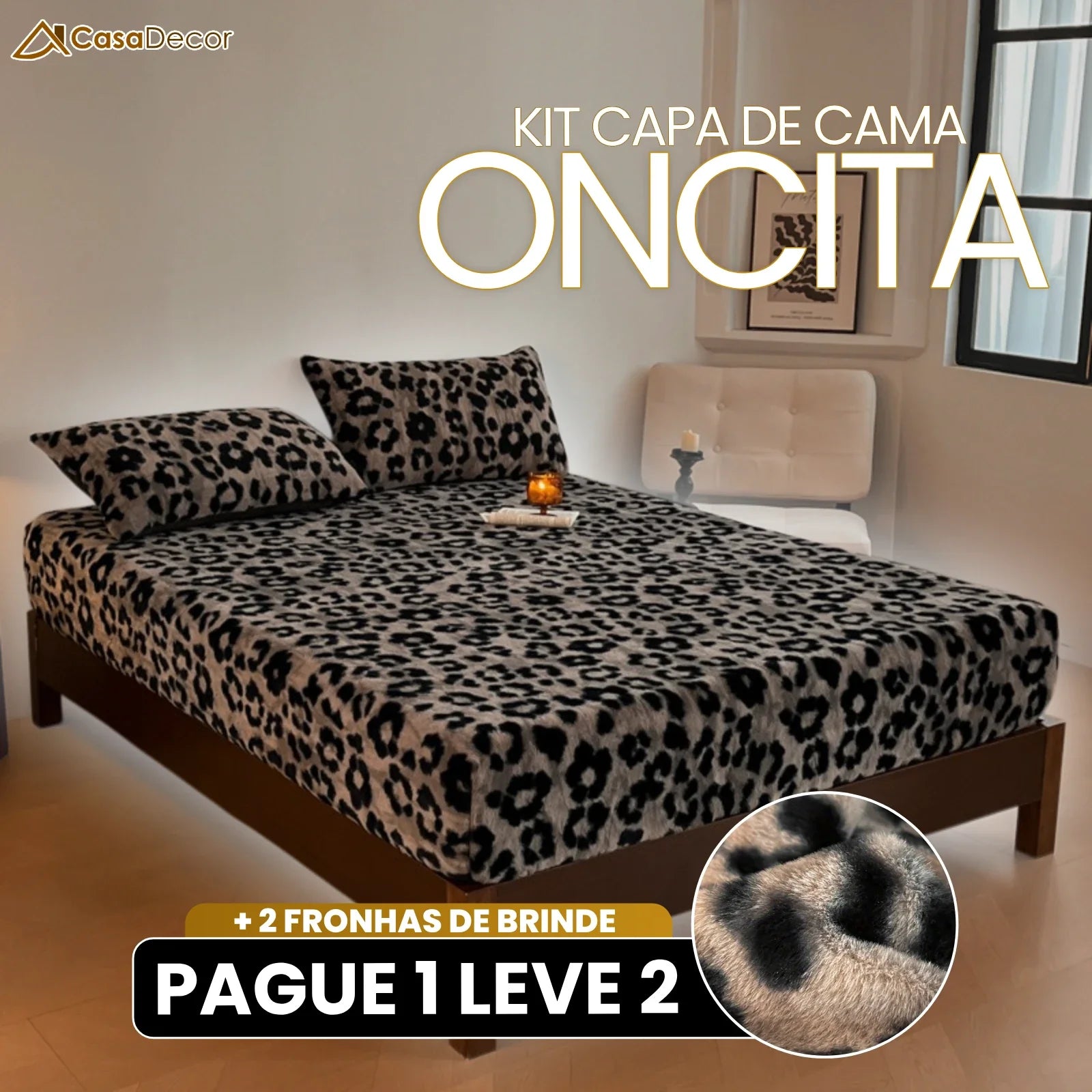 [Pague 1, Leve 2] Capa de Cama Oncita (Toque Selvagem de Conforto!) + BRINDE: 2 Fronhas